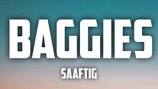 SÄÄFTIG - Baggies ( lyrics )