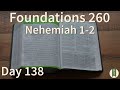F260 Day 138: Nehemiah 1-2 [Bible Study Minute]