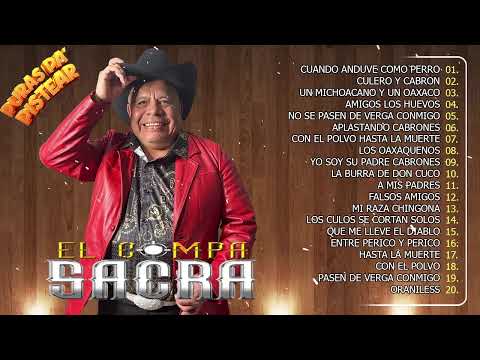 El Compa Sacra Mix Para Pistear ( CUANDO ANDUVE COMO PERRO )