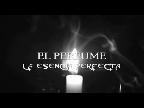 El Perfume: La esencia Perfecta [Adaptación amateur del libro de Patrick Süskind]
