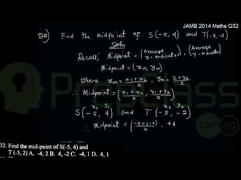Coordinate Geometry (Midpoint) - JAMB 2014 MATHS Question 32