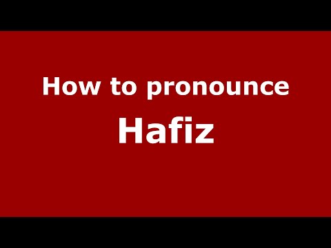 How to pronounce Hafiz