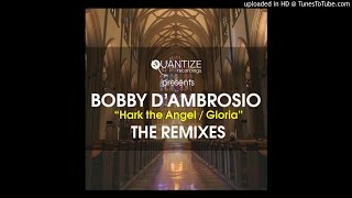 Bobby D'Ambrosio, Bettina Pennon - Hark The Herald Angels Sing-Gloria (Spen & Thommy Davis Re Edit)