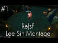RafsF - Lee Sin Montage #1 
