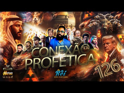 CONEXÃO PROFÉTICA | PARTE 126 | ENTÃO VIRÁ O FIM   #escatologianaveia  #arrebatamento #thiagovotz