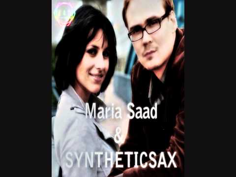 Syntheticsax & Maria Saad - I Don't Care .wmv