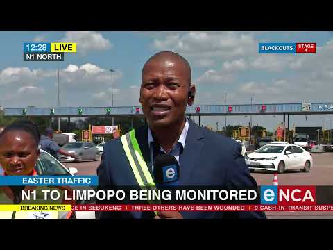 Easter Traffic | N1 to Limpopo being monitored