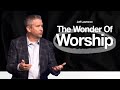 The Wonder Of Worship | Jeff Lawrence