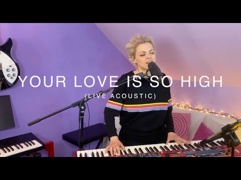 YOUR LOVE IS SO HIGH - SARAH LETOR  (Live acoustic)
