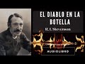 El diablo en la botella de Robert Louis Stevenson. Audiolibro completo.
