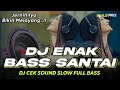 DJ ENAK FULL BASS SANTAI JERNIHNYA BIKIN MELAYANG CEK SOUND SLOW BASS TERBARU (MHLS PRO) DJ ENAK FULL BASS SANTAI JERNIHNYA BIKIN MELAYANG CEK SOUND SLOW BASS TERBARU (MHLS PRO)