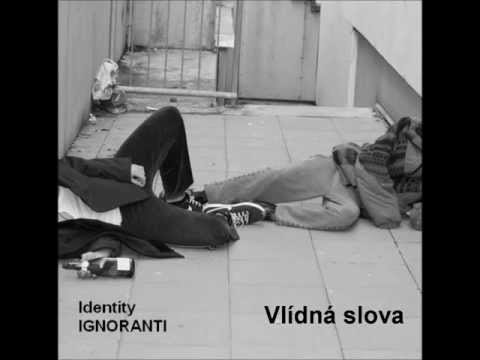 Identity - Vlídná slova feat. Jayk3M
