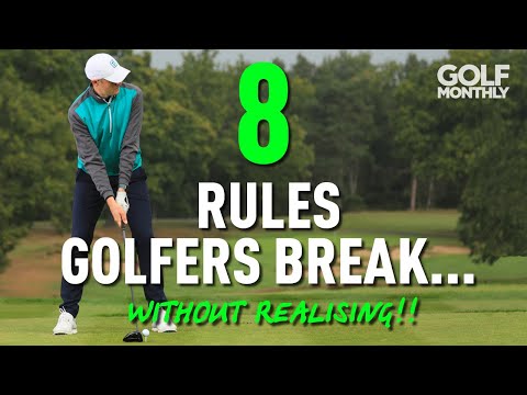 8 RULES GOLFERS BREAK... WITHOUT REALISING!!
