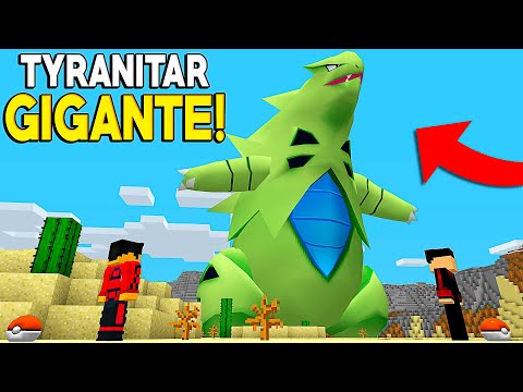 TYRANITAR GIGANTE vs POKEMON NO MINECRAFT!