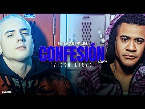 Nesty, Randy Malcom - Confesión remix (Lyric Video)