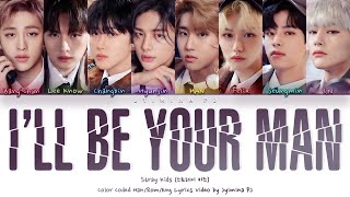 Download lagu Stray Kids (스트레이키즈) - 'I'll Be Your Man (Original by BTOB)' Lyrics (ColorCoded_Han_Rom_Eng)[KINGDOM] mp3
