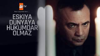 Eskiya Dunyaya Hukumdar Olmaz Dizi Muzigi | Dikensiz Gul (Dizi Version) | KVI