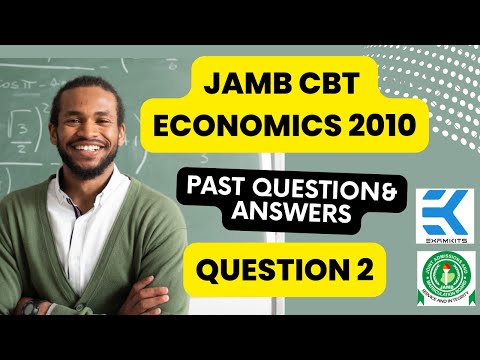 Solution to JAMB 2010  Economics Question #2