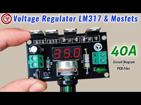 Simple 40A Adjustable Voltage Regulator using LM317 & Mosfets