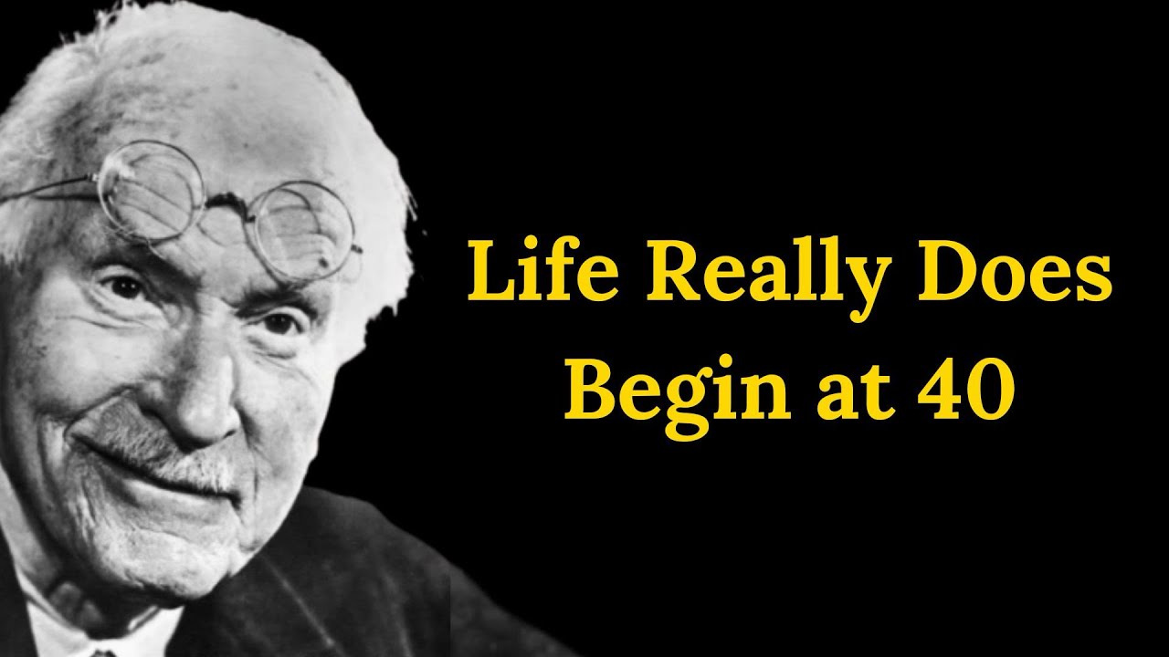 Carl Jung: Life Really Does Begin at 40