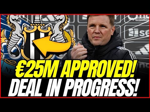 🔥NOW! MAJOR SIGNING! NEWCASTLE HAVE AUTHORISED A £25 MILLION INVESTMENT! NEWCASTLE UNITED NEWS!