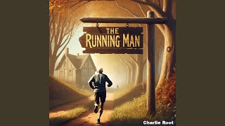 Charlie Root - The Running Man video