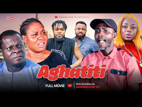 AGHATITI full movie LATEST BENIN NOLLYWOOD NIGERIAN MOVIE 2025