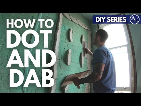 HOW TO DOT AND DAB | DIY Series | Build with A&E