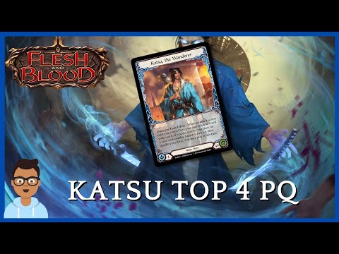 Flesh and Blood TCG | ProQuest (42 Players) Top 4 Katsu Deck Tech