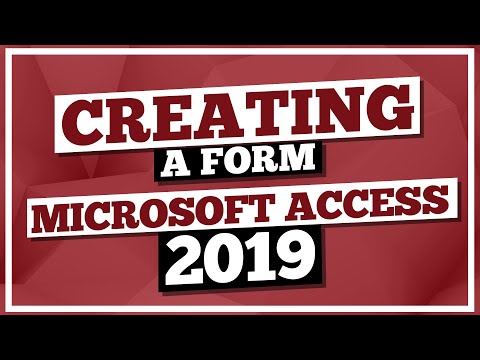 Microsoft Access Tutorial 2019: Creating a Form in MS Access 2019