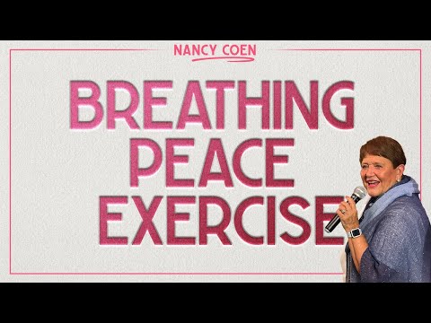 Breathing peace exercise with NANCY COEN