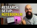 NotebookLM For Academics Full Setup Use Cases