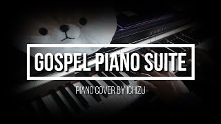 ichizu Piano Collections | The Gospel Suite