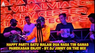Download lagu HAPPY PARTY SATU MALAM DUA RASA TIM GANAS PAMEKASAN ENJOY BY DJ JIMMY ON THE MIX mp3