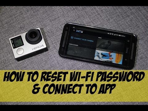 How To Reset GoPro Hero4 Wi-Fi Password | How To GoPro