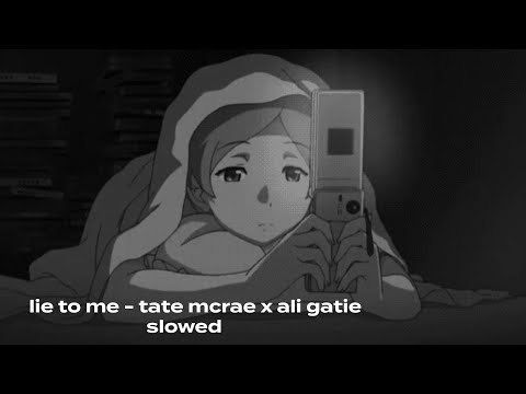 lie to me - tate mcrae x ali gatie (slowed)