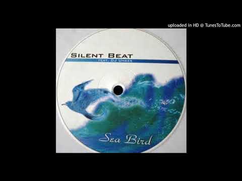 Silent Beat feat. DJ Uneek – Sea Bird