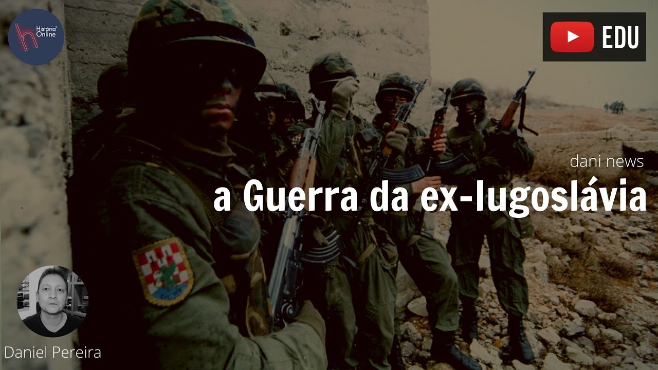 A guerra da ex-Iugoslávia (Dani News de 18/05/2020)