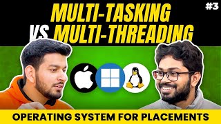 Lecture 3: Multi-Tasking vs Multi-Threading