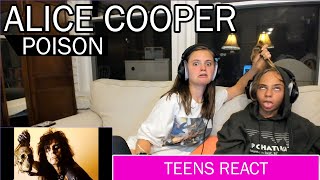 Teens Reaction - Alice Cooper ( Poison )