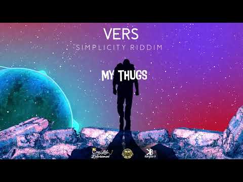 Vers - My Thugs (Simplicity Riddim)