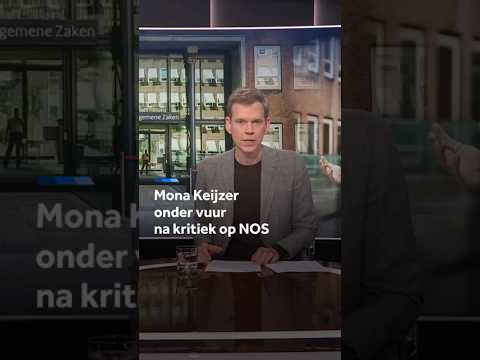 Mona Keijzer onder vuur na kritiek op NOS