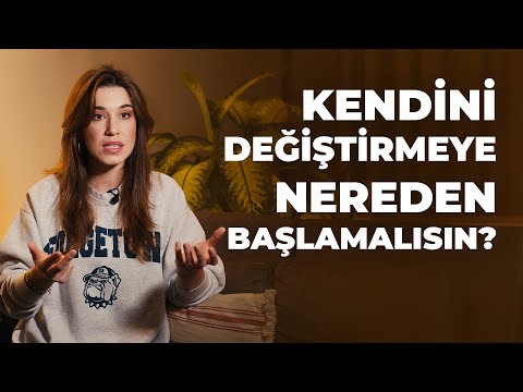 Tek Sorun Sensin! "KENDİNİ DEĞİŞTİRMEK" | Psikolojiktir Geçer!