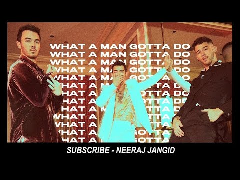 Jonas Brothers - What A Man Gotta Do (1 HOUR LOOP)