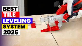 The 6 Best Tile Leveling System 2026 | DIY Floor Tiling Made Easy
