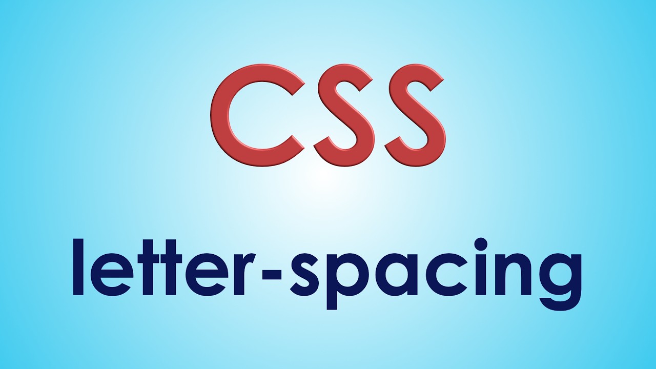 La propiedad LETTER-SPACING en CSS