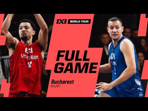 Liman 🇷🇸 vs Amsterdam RABOBANK 🇳🇱 | Full Final Game | FIBA 3x3 World Tour Bucharest 2025
