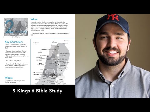2 Kings 6 Summary: 5 Minute Bible Study