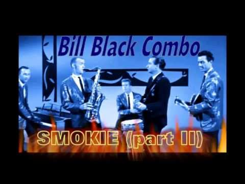 Smokie (part II) -  Bill Black Combo