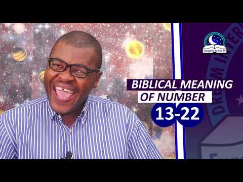 BIBLICAL MEANING OF NUMBER 13 - 22  I Dream Meaning I